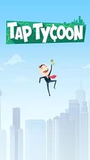   Tap Tycoon (  )  
