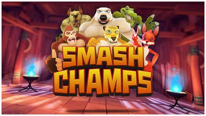   Smash Champs (  )  